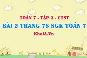 Bài 2 trang 78 SGK Toán 7 Tập 2 Chân trời sáng tạo
